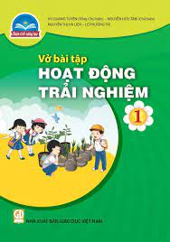 Vở bài tập Hoạt động trải nghiệm 1