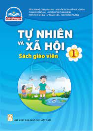 Tự nhiên và Xã hội 1  - Dành cho Giáo viên