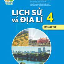 Lịch sử địa lí 4  - Dành cho Giáo viên