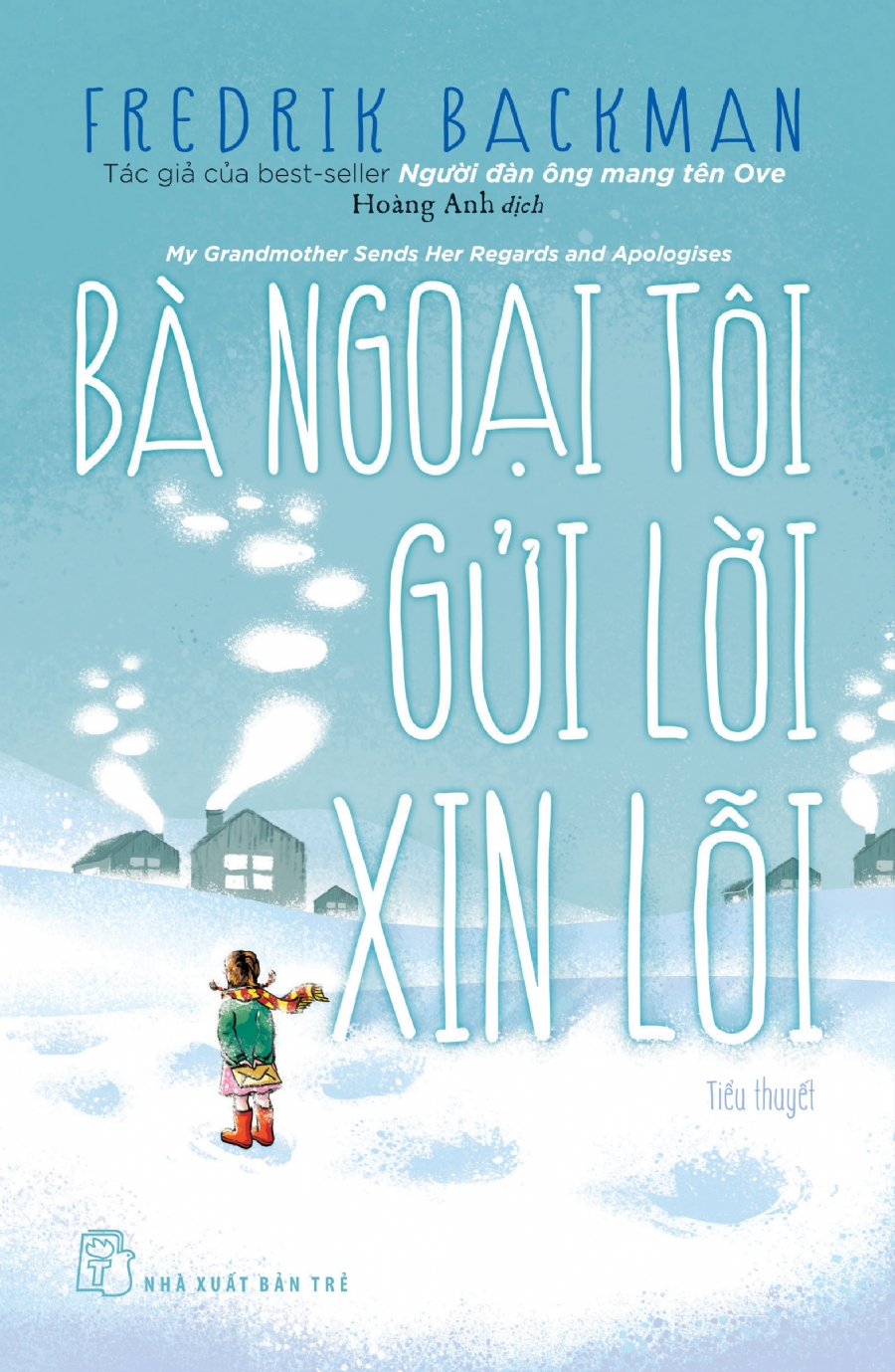 Bà ngoại tôi gửi lời xin lỗi